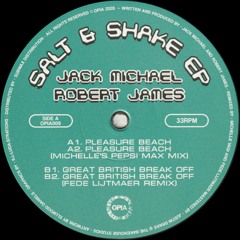 Jack Michael & Robert James - Salt & Shake EP (Incl. Michelle & Fede Lijtmaer Remixes) (OPIA009)