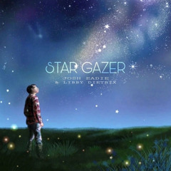Star Gazer Feat Libby Dietrix
