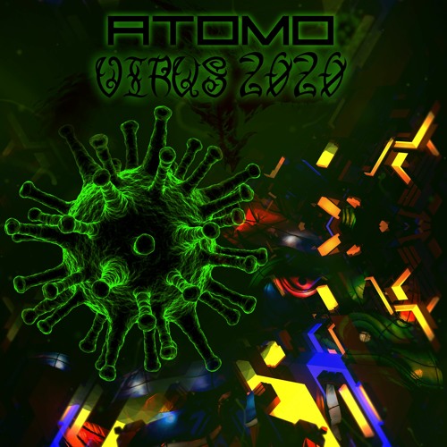 Atomo - Virus 2020 ( FREE DOWNLOAD <3 )