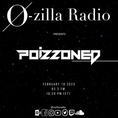 Poizzoned (Guest Mix) - February 18 2023