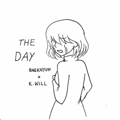 The Day - Baekhyun (백현) & K.Will (케이윌) (SM STATION) cover by teeteebythesea