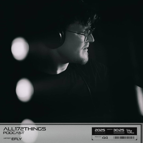All172Things Podcast 44 (Hosted by: eFly)