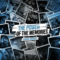 Sound Driver - The Power Of Memories
