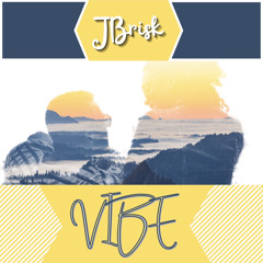 JBrisk - VIBE