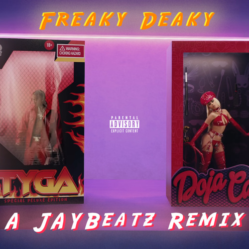Tyga & Doja Cat - Freaky Deaky (A JAYBeatz Remix) #HVLM