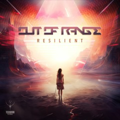 Out of Range - Resilient | Out now @ Techsafari records