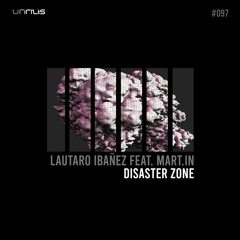 Lautaro Ibañez - Disaster Zone (Original Mix)
