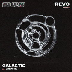 Revo - Galactic (Original Mix)
