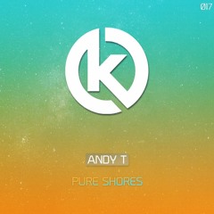Andy T - Pure Shores