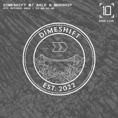 DIMESHIFT W/ AXLE & WORSHIP ON 1020 RADIO - OCTOBER 22