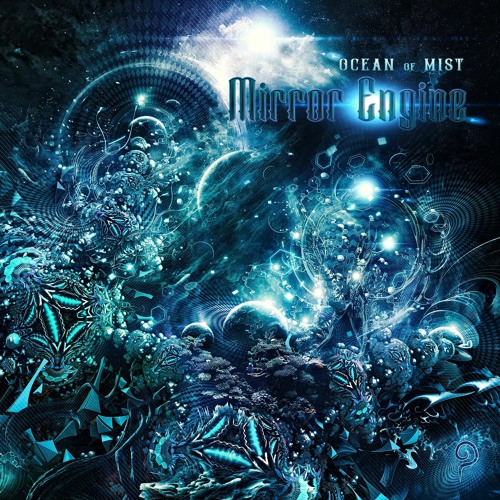 Mirror Engine - Ocean of Mist
