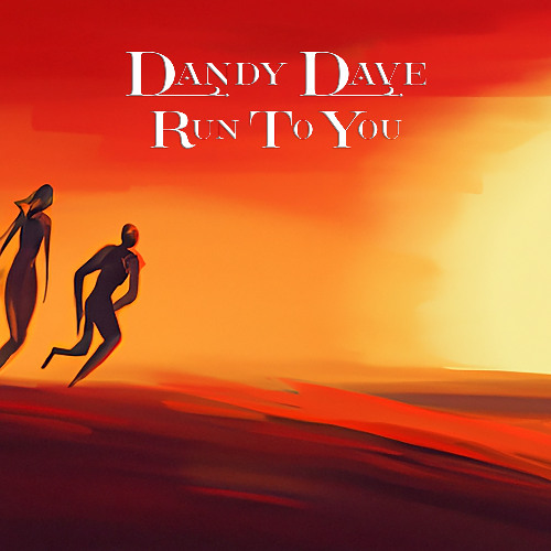Run To You