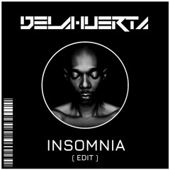 Faithless - Insomnia (Delahuerta Edit)