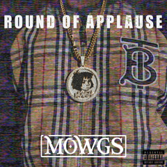 Mowgs - Round of applause