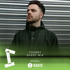 Toolroom Radio EP584 - CHANEY Guest Mix
