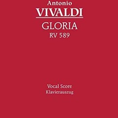 [DOWNLOAD] EBOOK 📂 Gloria, RV 589: Vocal score (Latin Edition) by  Antonio Vivaldi &
