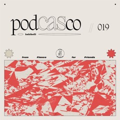 Podcasco |019| - bebibelli - dark disco thriller