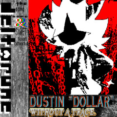 (Ep1) Dustin “D↺llar” ~ ‘WITHOUT A TRACE!' - [Deltarune: The Same Same & Samety Feat. Otherful Puppet]