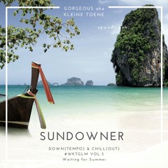 Sundowner Vol. 3  2020 - Waiting for Summer by GORGEOUS aka KLEINE TOENE