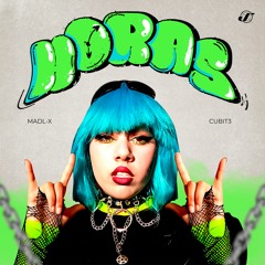 Madl-X & Cubit3 - Horas