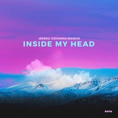 Jereko & Giovanna Bianchi - Inside My Head  (Original Mix)