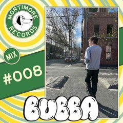 Mortimore Mix #008 - Bubba
