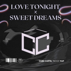 Love Tonight X Love Tonight(Cube Cartel 'Nova' Flip) *Filtered* Buy=Free DL