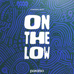 ON THE LOW | Free Download