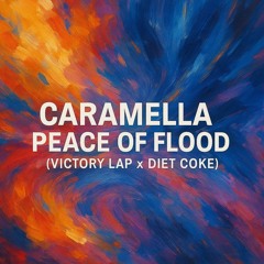 Caramella vs. Peace of Flood (Victory Lap x Diet Coke) [SBTC Mashup]