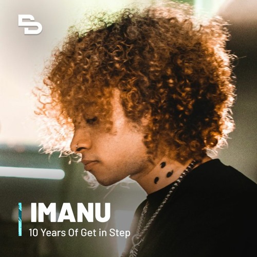 IMANU DJ Set | 10 Years Of Get in Step