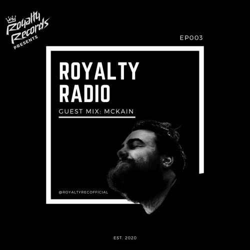 Royalty Radio - EP003 | McKain