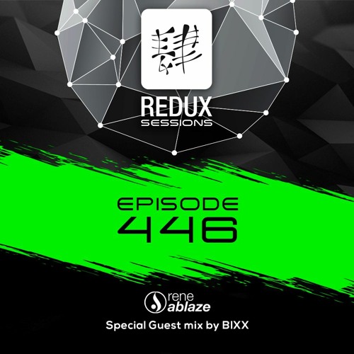 Rene Ablaze - Redux Sessions 446
