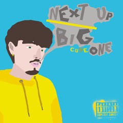 next up / big one
