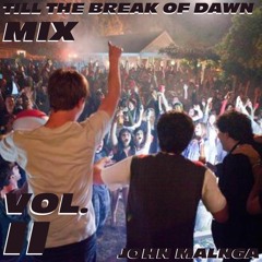Till The Break Of Dawn Mix