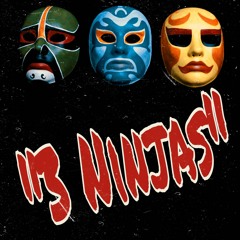 3Ninjas - Jonny Blaze, LowKey, D4Y1 (Produced by Mike Medusa)