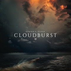 Dominik A. Hecker - Cloudburst