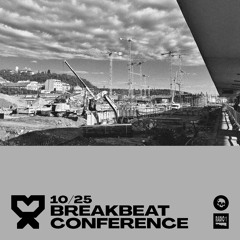 10/25 Breakbeat Conference