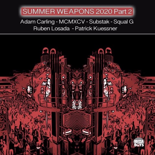 (IBX9P2) Squal G - Melodix (Original Mix) __Summer Weapons 2020, PT.2__