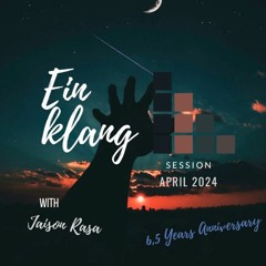 Einklang Session 6.5 Years Anniversary (mixed by Jaison Rasa)