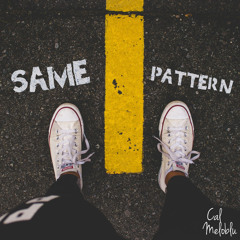 @calmeloblu - SAME PATTERN prod. jissa x deyflo