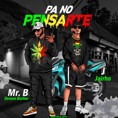 Pa No Pensarte (Young Yairuz Ft. DemonBarber)