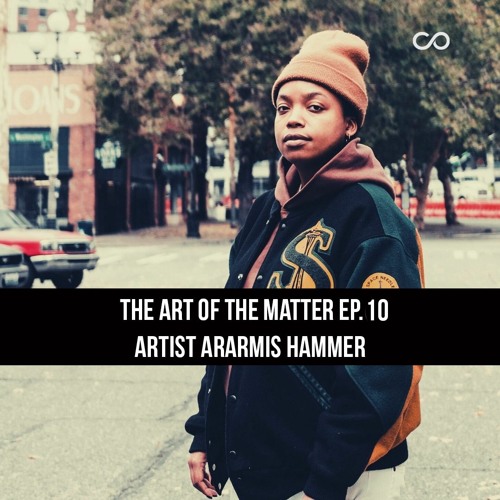 CMN The Art Of The Matter Ep. 10 Artist Aramis Hamer