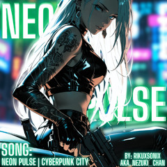 Neon Pulse: Cyberpunk City | Remix