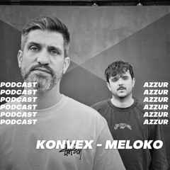 AZZUR Bunker podcast #2 by Konvex, Meloko