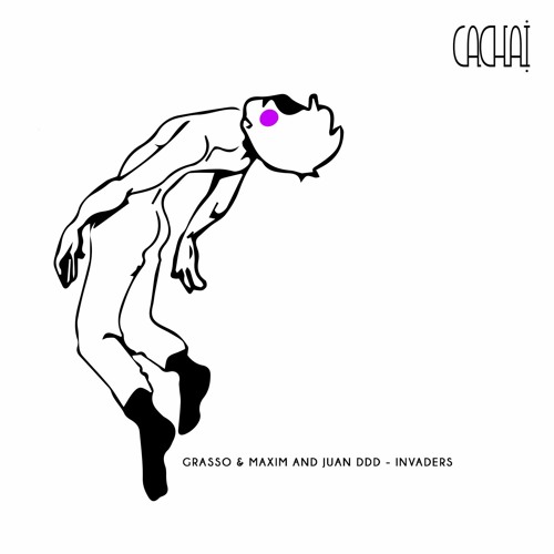 Grasso & Maxim, Juan DDD - Invaders [Cachai 044]