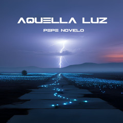 Aquella Luz