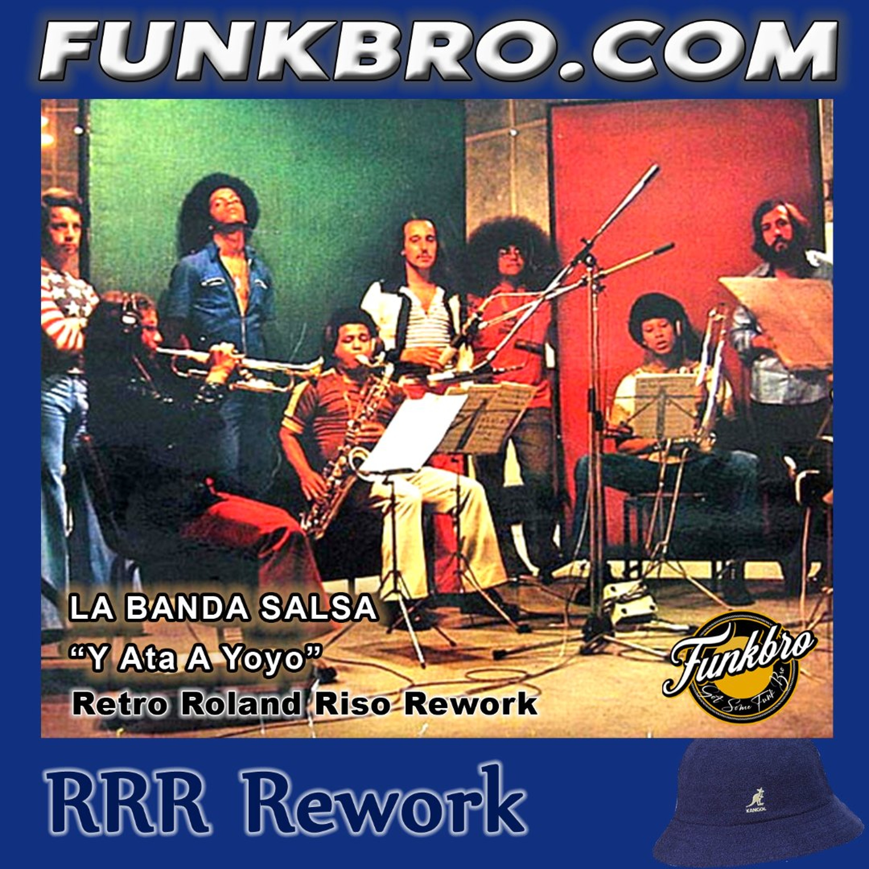 FunkBro: La Banda Salsa - Y Ata A Yoyo (Retro Roland Riso Rework) episode artwork
