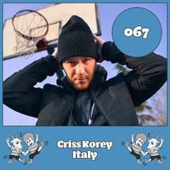 Lisztcast 067 - Criss Korey | Milan, Italy