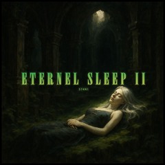Eternal Sleep II