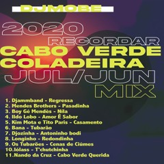 Coladera Cabo Verde Mix Recordar 2020 - DjMobe